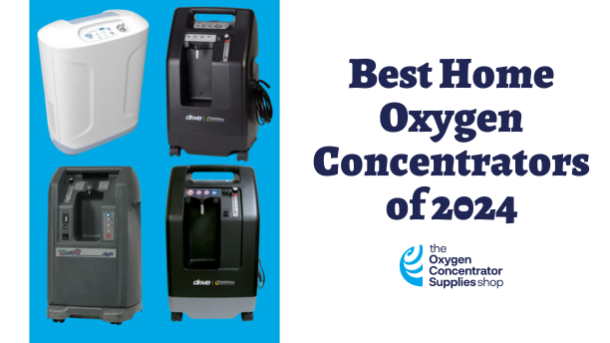 Best Home Oxygen Concentrators of 2022 
