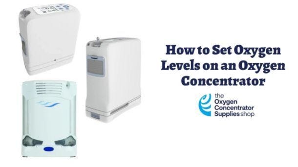 How to Set Oxygen Levels on an Oxygen Concentrator