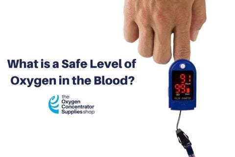 What Is a Safe Level of Oxygen in The Blood?