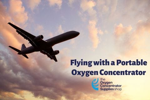 Flying with a Portable Oxygen Concentrator