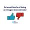 How To Use An Oxygen Concentrator - Do’s And Don’ts 