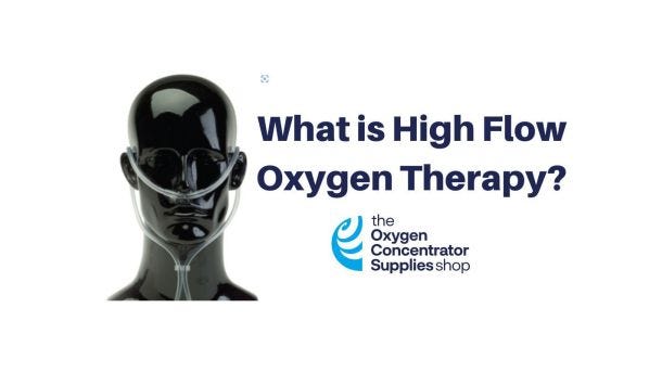 What is High Flow Oxygen Therapy? 