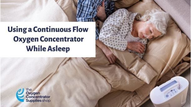 Using Continuous Flow Oxygen Concentrator While Asleep