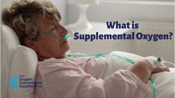 What is Supplemental Oxygen