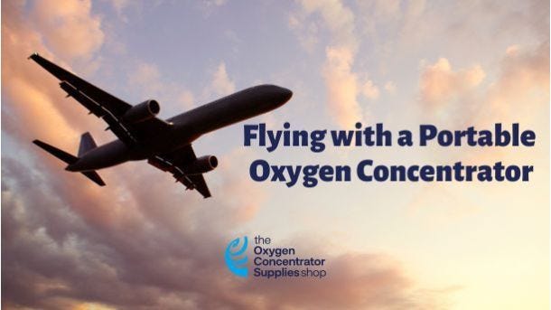 Flying with a Portable Oxygen Concentrator