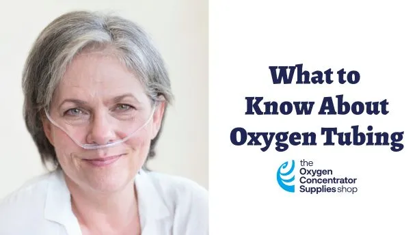 what to know about oxygen tubing