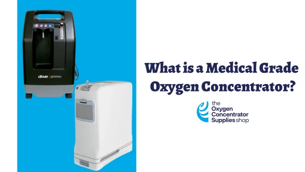 what is a medical grade oxygen concentrator