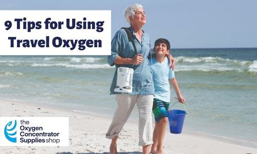 9 Tips for Using Travel Oxygen